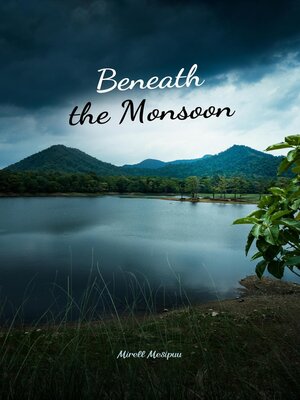 cover image of Beneath the Monsoon